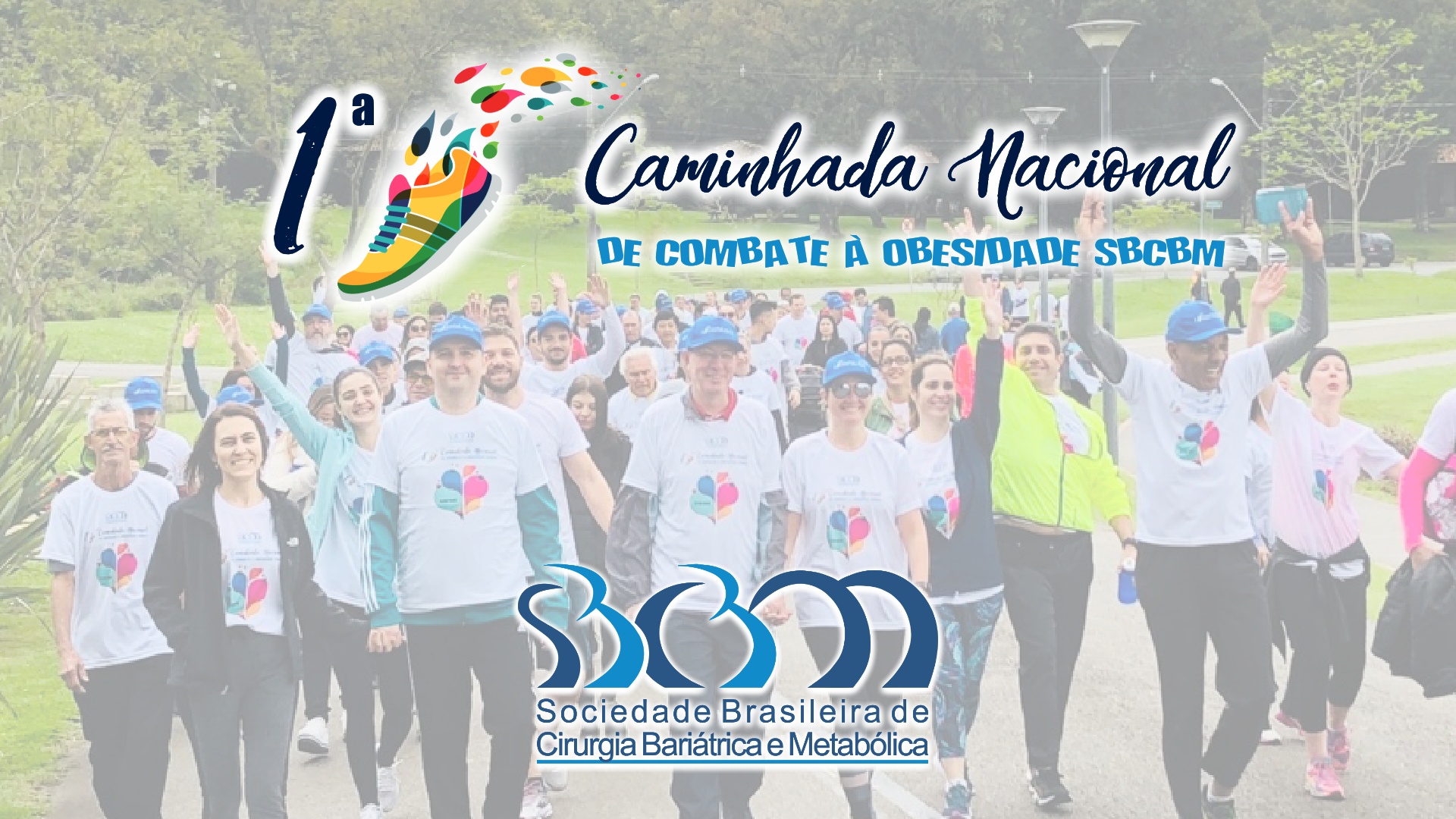 A Caminhada Nacional De Combate Obesidade Da Sbcbm Sbcbm